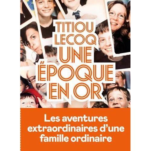 Une Époque En Or