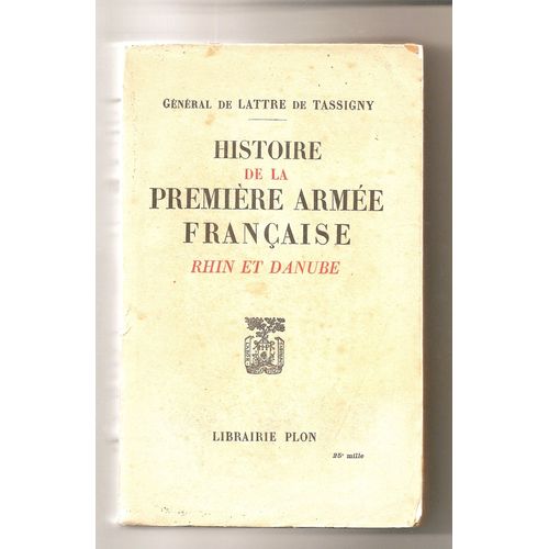 Histoire De La Première Armée Française