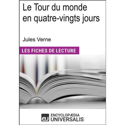 Le Tour Du Monde En Quatre-Vingts Jours De Jules Verne