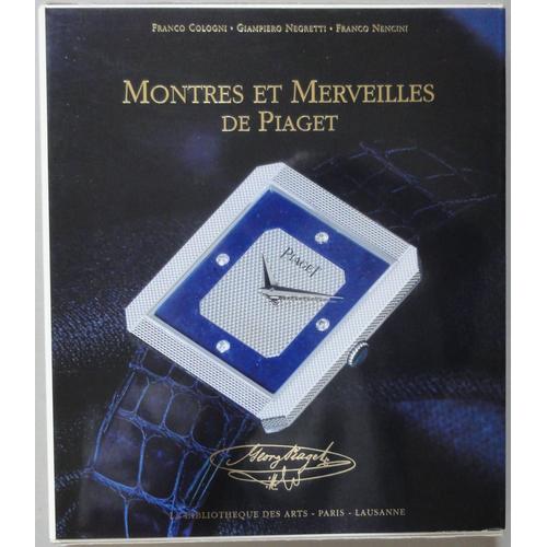 Montres Et Merveilles De Piaget, 1874-1994