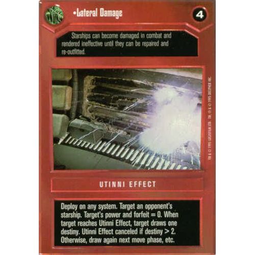Star Wars C.C.G.  - Premiere Set Unlimited (Bords Blancs - Decipher, 1995) : Lateral Damage (R)