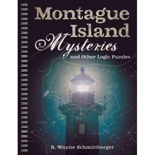 Montague Island Mysteries And Other Logic Puzzles