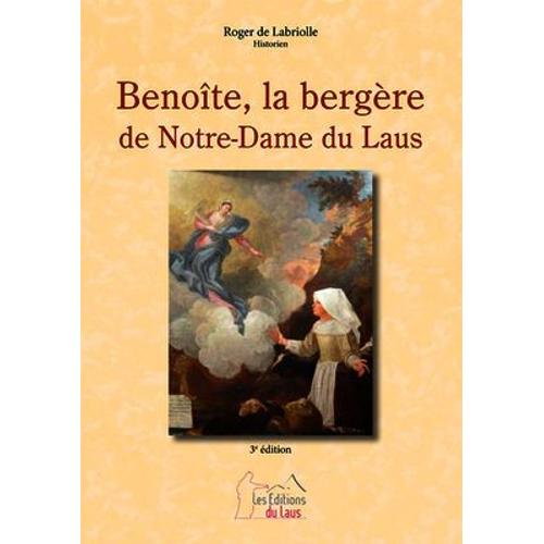 Benoîte, La Bergère De Notre Dame Du Laus