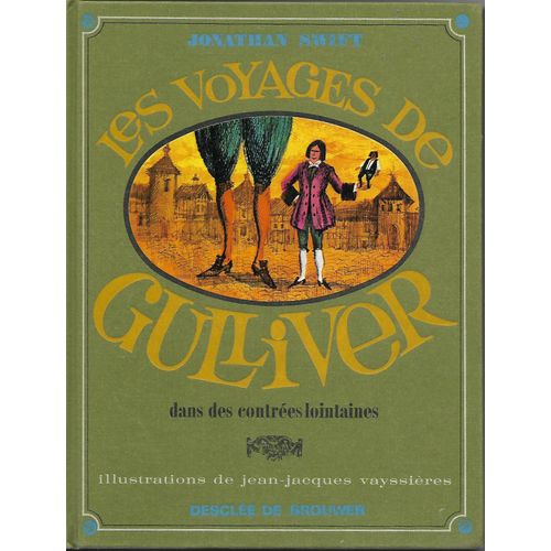 Les Voyages De Gulliver Dans Des Contrees Lointaines- Illustrations Vayssieres