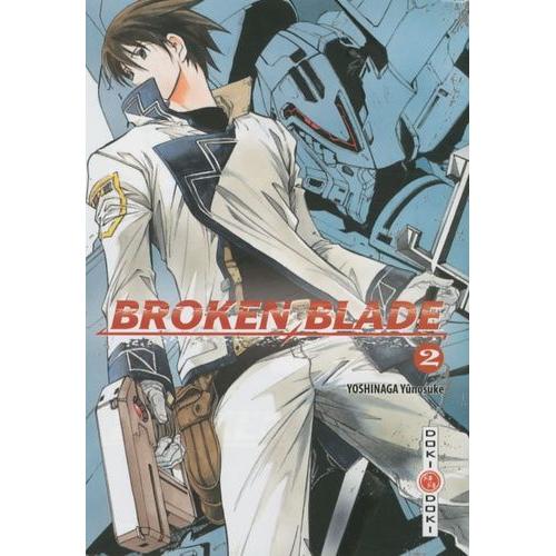 Broken Blade - Tome 2