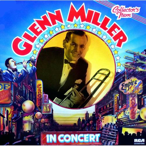 Glenn Miller - Disque Vinyle Lp 33 Tours - Rca 89216 - "Glenn Miller In Concert"