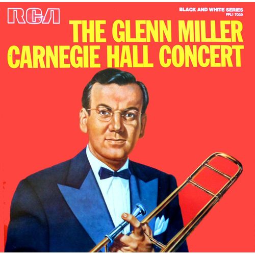 Glenn Miller : Disque Vinyle Lp 33 Tours - Rca 7039 - "Carnegie Hall Concert" 