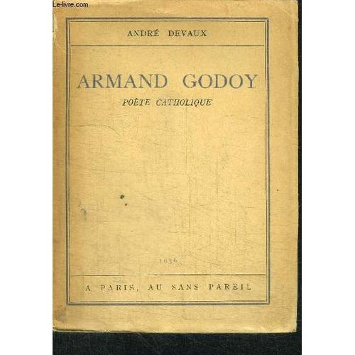 Armand Godoy - Poete Catholique