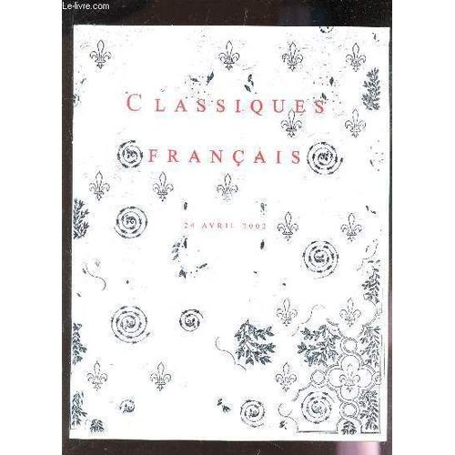 Catalogue De Vente Aux Encheres - Classiques Francais - De Rabelais À Voltaire / A Drouot Richelieu Le 24 Avril 2002.