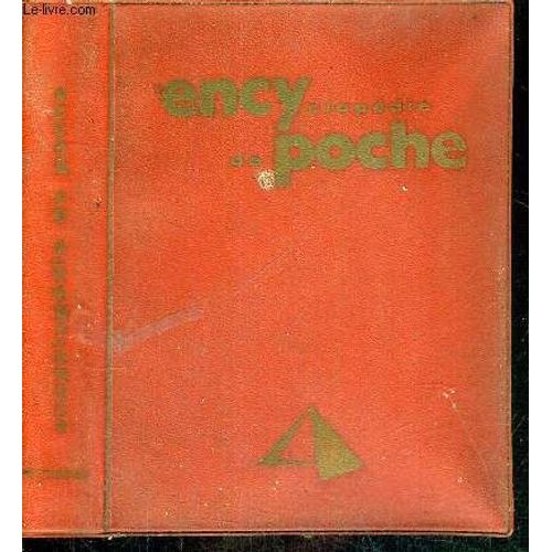 Encyclopedie De Poche - Encypoche / Sommaire : Architecture - Astronomie - Banque - Botanique - Chimie - Cinéma - Citations - Commerce - Coiffure - Costume - Danse - Gastronomie...