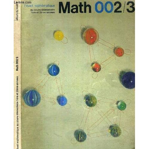 Math 002/3 - L'eveil Mathematique Au Cours Elementaire 1re Et 2e Annees - Album Du Maitre