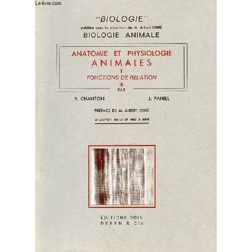 Biologie Animale - Anatomie Et Physiologie Animales I - Fonction De Relation