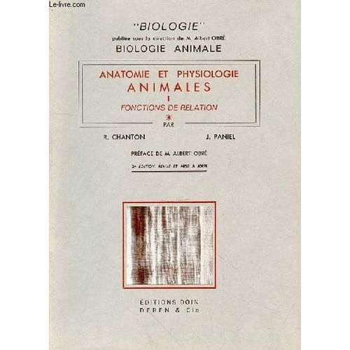 Biologie Animale - Anatomie Et Physiologie Animales I - Fonction De Relation