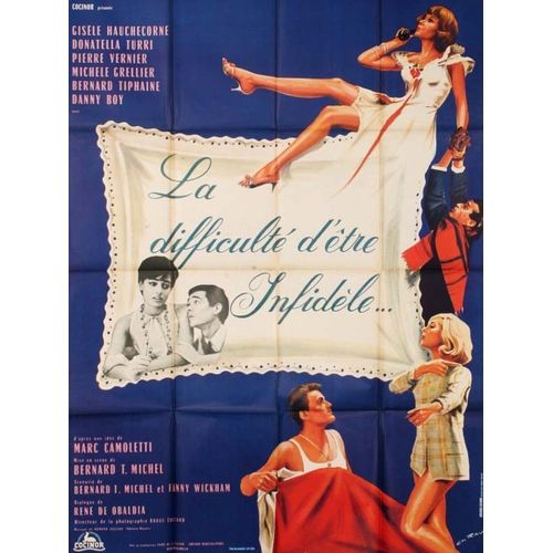 La Difficulté D'être Infidèle - Véritable Affiche De Cinéma Pliée - Format 120x160 Cm - De Bernard Toublanc-Michel Avec Gisèle Braunberger, Donatella Turri, Michèle Grellier, Pierre Vernier - 1964 #