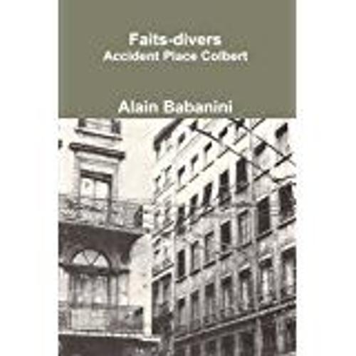 Faits Divers  -  Accident Place Colbert