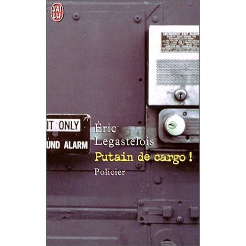 Putain De Cargo!