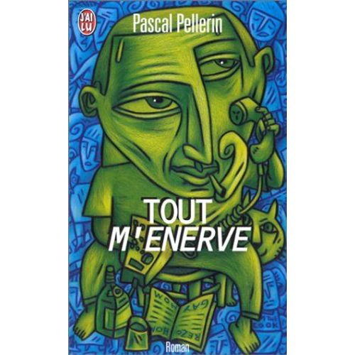 Tout M'énerve