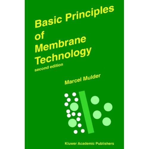 Basic Principles Of Membrane Technology
