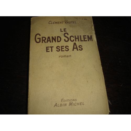 Le Grand Schlem Et Ses As 