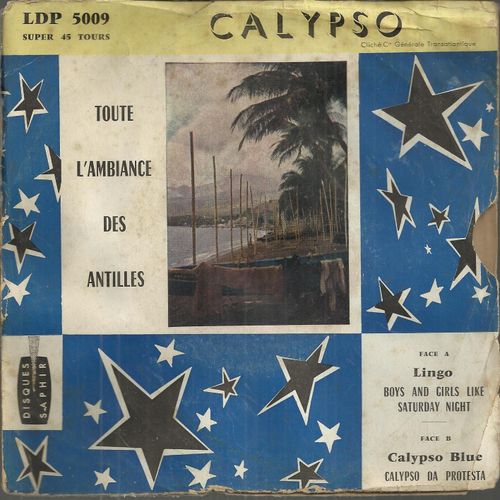 Boys And Girls Like Saturday Night (Tomy Connor) - Limbo (Lavagnigno) / Calypso Blue (Lavagnigno - Simoni) - Calypso Da Protesta (Grant Et Alexander Graham Whitelaw)
