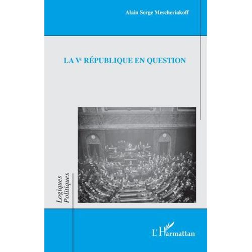 La Ve République En Question