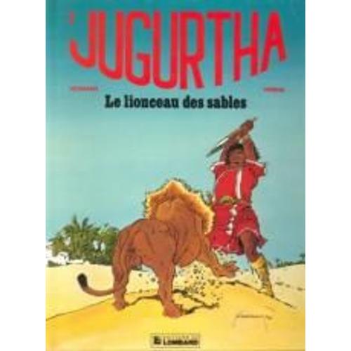 Jugurtha Le Lionceau Des Sables
