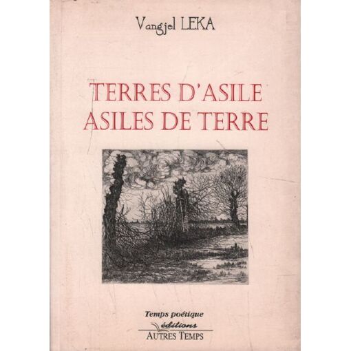 Terres D'asile, Asiles De Terre
