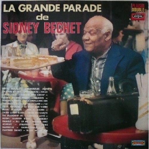 La Grande Parade De Sidney Bechet (Gatefold Sleeve)[Gatefold Sleeve]