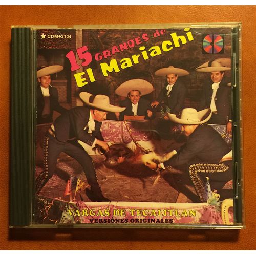 15 Grandes De El Mariachi - Versiones Originales