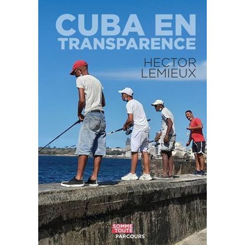 Cuba En Transparence