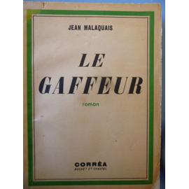 Le Gaffeur  Les Éditions L'échappée