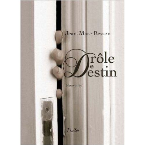 Drôle De Destin Nouvelles