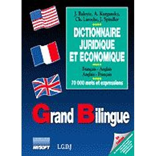 Grand Bilingue - Dictionnaire Juridique Et Economique Français-Anglais-Français - 1 Poste - Logiciel En Téléchargement - Pc