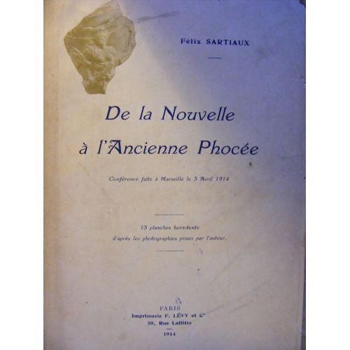 De La Nouvelle À L'ancienne Phocée (Marseille)