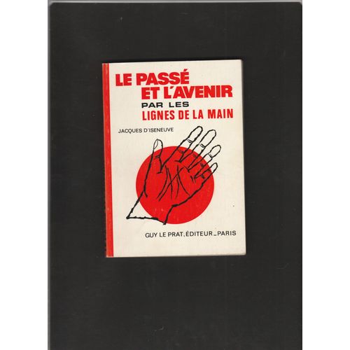 Le Passé Et L'avenir Par Les Lignes De La Main