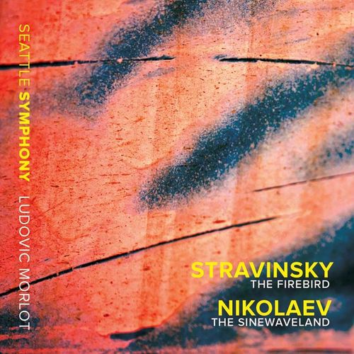 Stravinsky: Firebird - Nikolaev: Sinewaveland