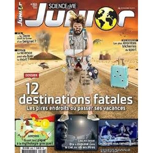 Science & Vie Junior 323 - 12 Destinations Fatales