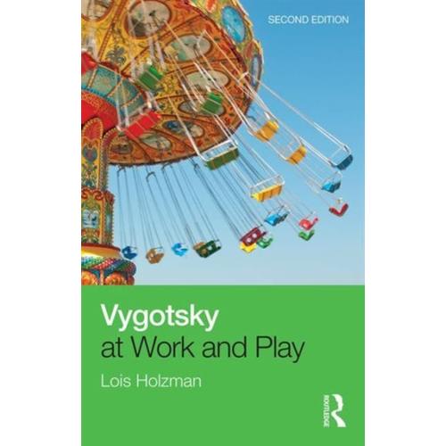 Vygotsky At Work And Play