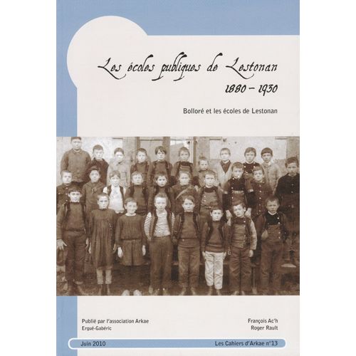 Les Écoles Publiques De Lestonan 1880-1930