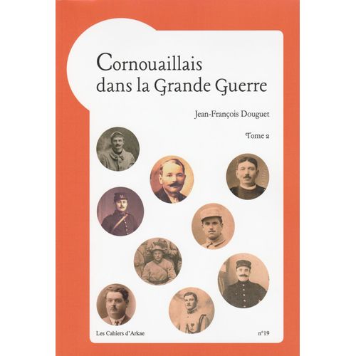 Cornouaillais Dans La Grande Guerre - Tome 2