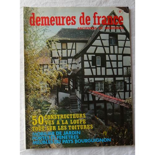 Demeures De France Anciennes Et Modernes N° 57-58 - Juin /Juillet 1974.