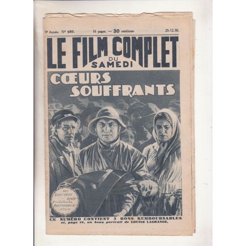 Le Film Complet Du Samedi N°950 Dec 1930  Coeurs Souffrants Par Lucien Ray