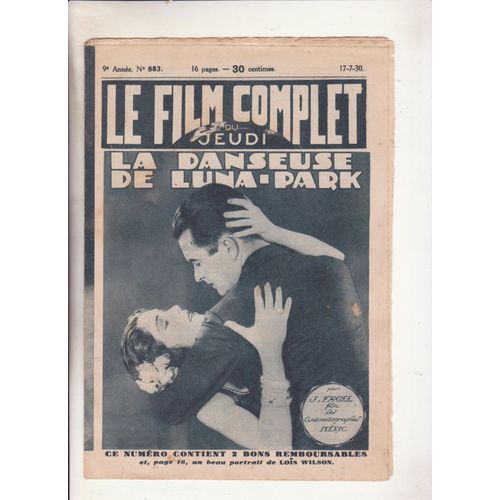 Le Film Complet Du Jeudi  N°883 Juillet 1930 La Danseuse De Luna-Park Par J. Fagel