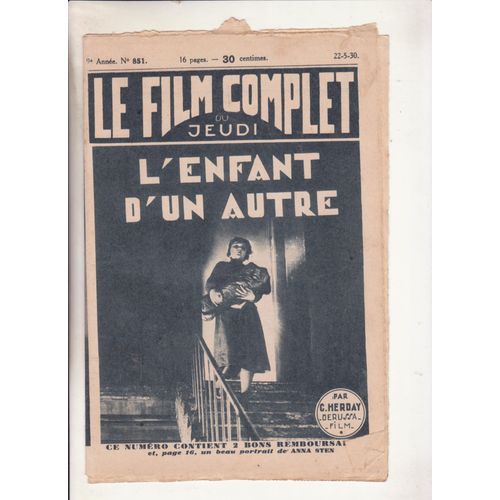 Le Film Complet Du Jeudi N°851 Mai 1930 L'enfant D'un Autre Par C. Herday