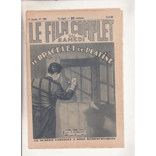 Le Film Complet Du Samedi N°796 Fevrier 1930  Le Bracelet De Platine Par C.Herday