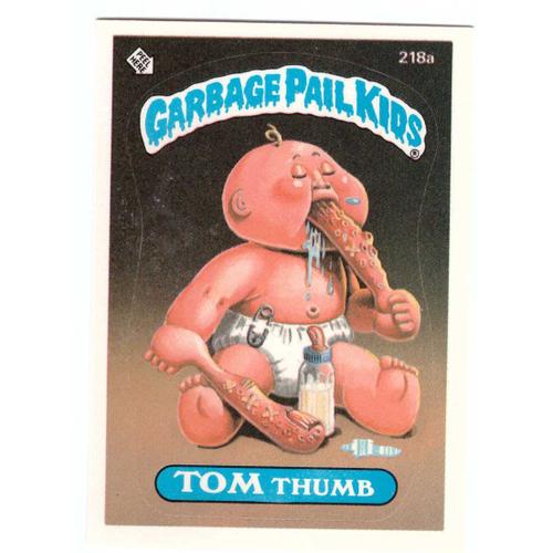 Vignette Garbage Pail Kids Cards Topps Les Crados Tom Thumb 218a