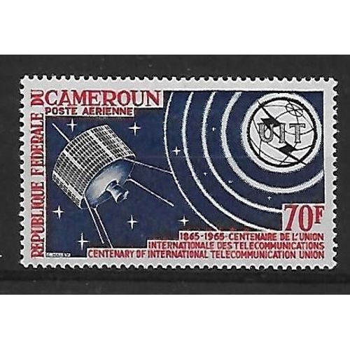Cameroun Poste Aerienne 1965 : Centenaire De L'union International Des Télécommunications : Satellite - Timbre À 70 F. Neuf*