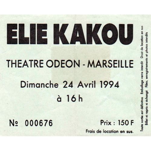 Ticket Spectacle Elie Kakou Au Théatre Odéon Marseille 1994