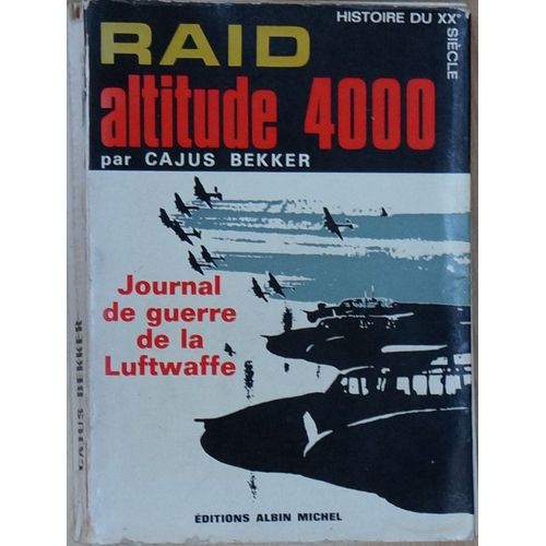 Raid Altitude 4000 Journal De Guerre De La Luftwaffe