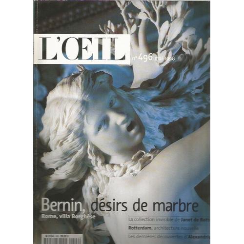 L'oeil N°496 - Mai 1998 - Bernin, Désirs De Marbre